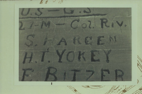 Names of S. Hargen, H. T. Yokey and E. Bitzer who surveyed Green River from Green River, Utah, to its mouth in 1909