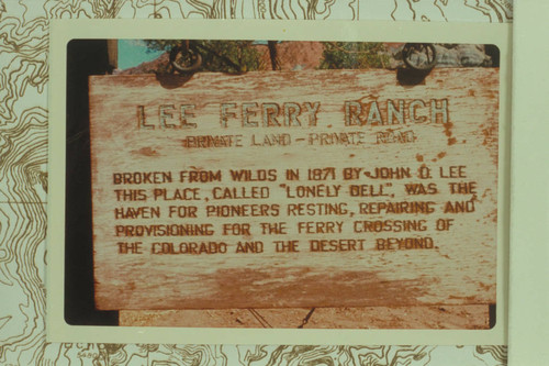 Sign at Lee Ferry Ranch. End of walk through narrows of the Paria River