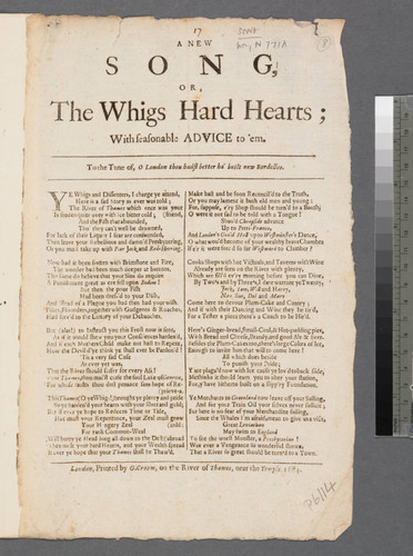 A new song, or, The Whigs hard hearts with seasonable advice to 'em. To the tune of, O London thou hadst better ha' built new bordellos