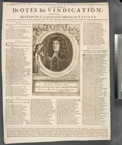 Dr. Otes his vindication.; A prophecy of England's future happiness, after the time that the contrivers of this Popish Plot are cut off. The second impression of Dr. Otes his vindication: shewing, his evidence is not yet to be baffled by the papists and, the power that instructed him to discover this damnable, Popish Plot. Where observe, none that had a hand in it, or but consented to it, without repentance, shall ever thrive