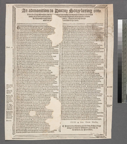 An admonition to Doctor Story beeing condemned of high treason, sent to him before his death, but because it came to late to his hands: it is now put in print th[at it ma]y be a warning to all other papists where by they may repent and c[...]r mercy, cleue to his holy woord and liue ac[cording ...] doctrine of the same