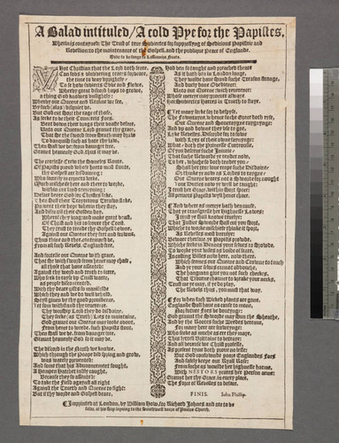 A balad intituled, A cold pye for the papistes, wherin is contayned: the trust of true subiectes for suppressyng of sedicious papistrie and rebellion: to the maintenance of the Gospell, and the publique peace of Englande. Made to be songe to Lassiamiza noate