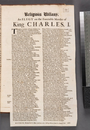 Religious villany, an elegy on the execrable murder of King Charles, I