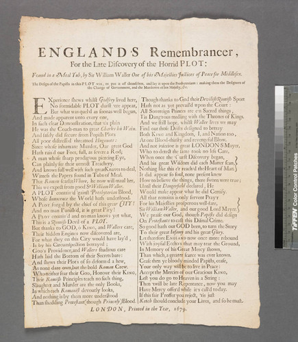 England's remembrancer, for the late discovery of the horrid plot: found in a meal tub, by Sir William Waller one of His Majesties justices of peace for Middlesex. The design of the papists in this plot was, to put it off themselves, and lay it upon the Presbyterians: making them the designers of the change of government and the murderers of His Majesty, &c