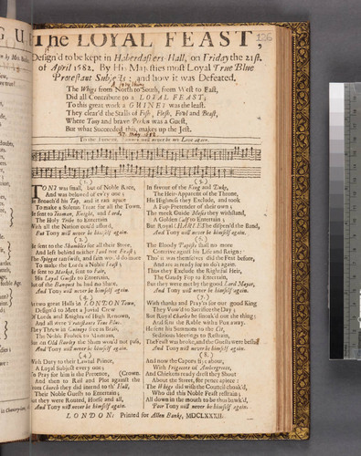 The loyal feast, design'd to be kept in Haberdashers-Hall, on Friday the 21st. of April 1682. by His Majesties most loyal true blue Protestant subjects and how it was defeated. The Whigs from north to south, from west to east, did all contribute to a loyal feast to this great work a guiney was the least. They clear'd the stalls of fish, flesh, fowl and beast, where Tony and brave Perkin was a guest, but what succeeded this, makes up the jest. To the tune of, Sawney will never be my love again