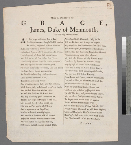 Upon the departure of His Grace, James, Duke of Monmouth. To all Protestant well-wishers