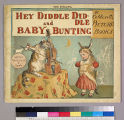 Hey diddle diddle and baby bunting : R. Caldecott's picture books