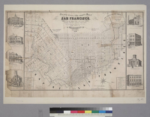 The only correct & fully complete Map of San Francisco...By Alex Zakreski, 1854