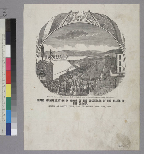 Grand Manifestation in Honor of the Success of the Allies in Crimea, Given at South Park, San Francisco, Nov. 26, 1855th