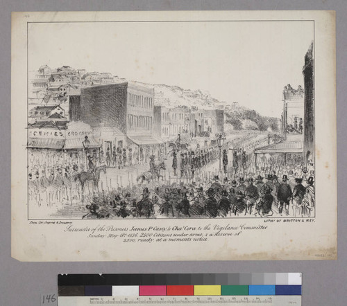 Surrender of the Prisoners.James P. Casey & Chas. Cora to the Vigilance Committee Sunday, May 18th, 1856