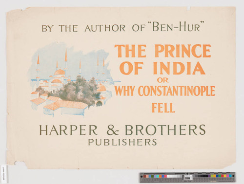 By the author of "Ben-Hur" : The prince of India or why Constantinople fell