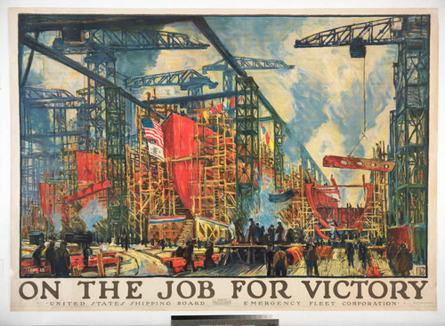 On the job for victory : United States Shipping Board Emergency Fleet Corporation