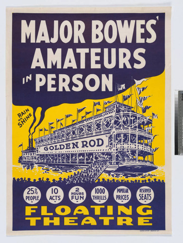 Major Bowes' Amateurs in person : Golden Rod Floating Theater