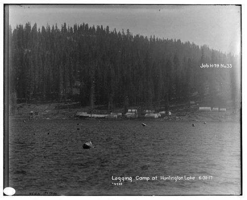 Big Creek Huntington Lake Dams - Logging camp at Huntington Lake. Job H