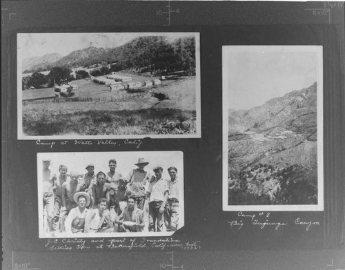 Camp at Watts Valley. ; Camp #8, Big Tujunga Canyon. ; J. C. Christy & Crew at Bakersfield