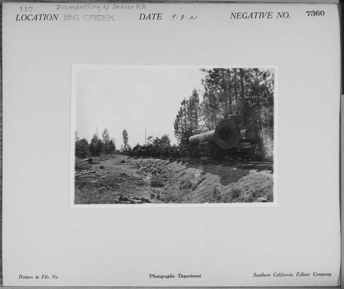 Big Creek, Shaver Lake Dam - Dismantling Shaver Railroad