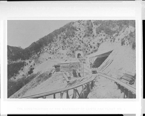 The construction of a waterway at Santa Ana River #1 Hydro Plant