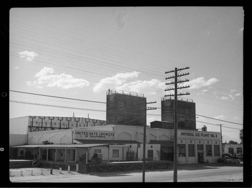 Imperial Ice Plant #2 next to United Date Growers building