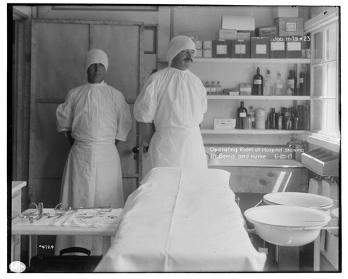 Big Creek Huntington Lake Dams - Operating room at Hospital showing Dr. Bemis and nurse. Job H