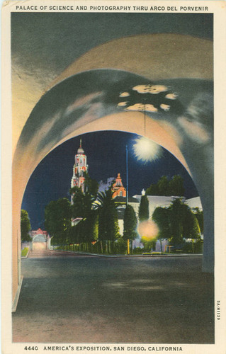 Palace of Science and Photography Thru Arco Del Porvenir, America's Exposition, San Diego, California