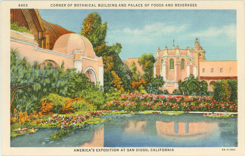Corner of Botanical Building and Palace of Foods and Beverages, America's Exposition at San Diego, California