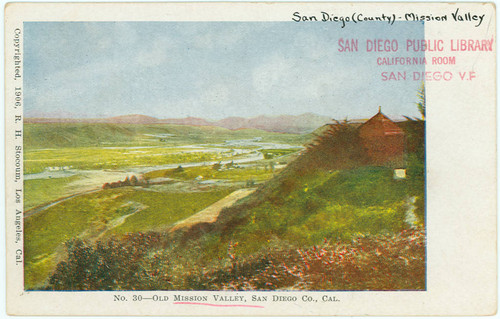 Old Mission Valley, San Diego Co., Cal