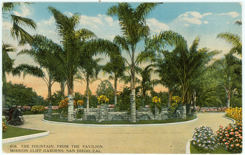 Fountain, From the Pavilion, Mission Cliff Gardens, San Diego, Cal