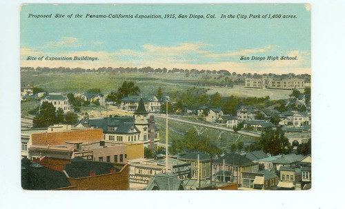 Proposed Site of the Panama-California Exposition, 1915, San Diego, Cal. In the City Park of 1,400 acres