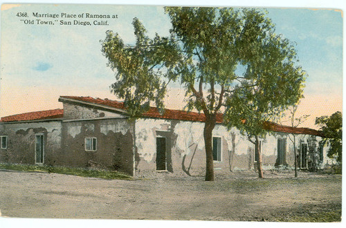 Marriage Place of Ramona at "Old Town", San Diego, California