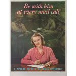 Be With Him at Every Mail Call