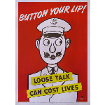 Button Your Lip! Loose Talk Can Cost Lives