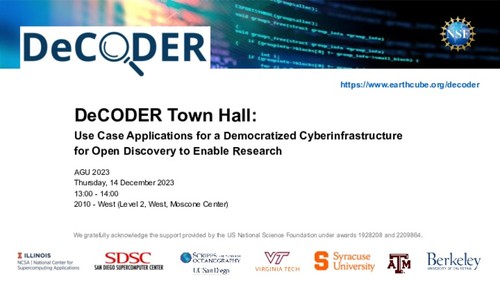DeCODER Town Hall: Use Case Application for a Democratized Cyberinfrastructure for Open Discovery to Enable Research