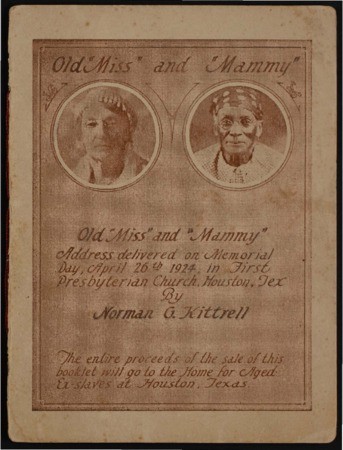 Old "Miss" and "Mammy" : address delivered on Memorial Day, April 26, 1924, in First Presbyterian Church, Houston, Texas