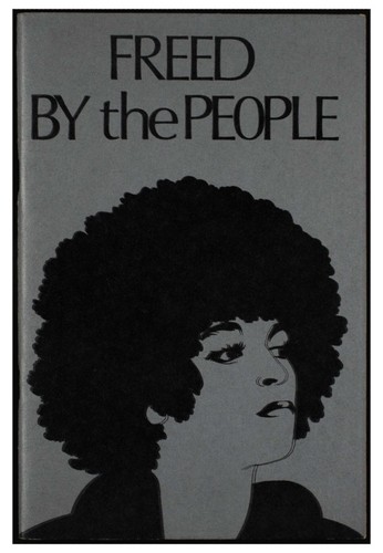 Freed by the people : the closing defense statement made in the Angela Davis case June 1, 1972