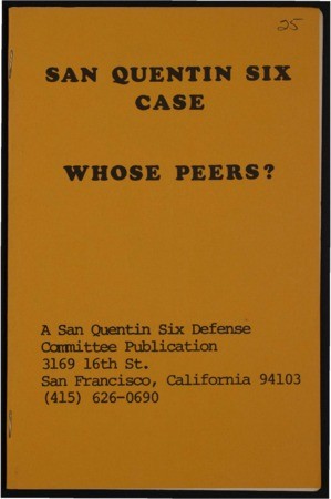 San Quentin Six case : whose peers?