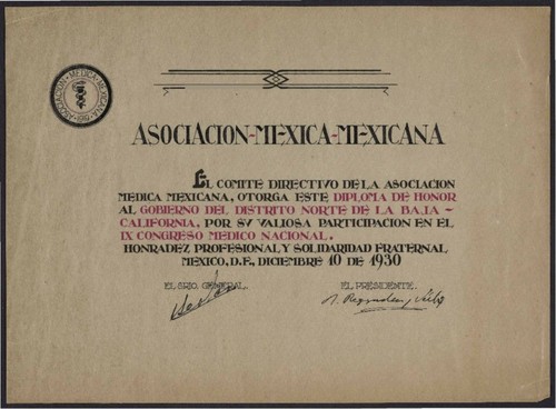 Asociación Medica-Mexicana: Diploma de Honor al Gobierno del Distrito Norte de la Baja California