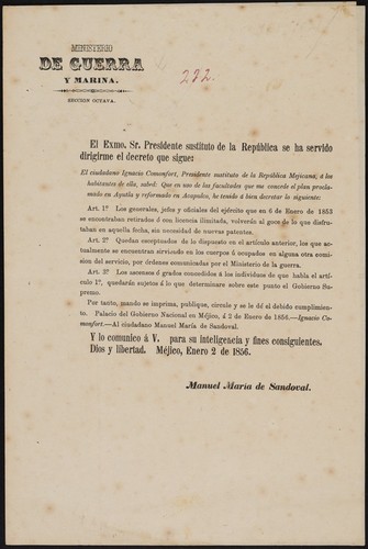 El Exmo. Sr. Presidente sustituto de la Republica se ha servido dirigirme el decreto que sigue ... Los generales, jefes y oficiales del ejército que en 6 de Enero de 1853 se encontraban retirados ó con licencia ilimitada ... volveran al goce de lo que disfrutaban en aquella fecha, sin necesidad de nuevas patentes