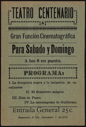 Teatro Centenario. Gran función cinematográfica. Para sabado y domingo. A las 8 en punto