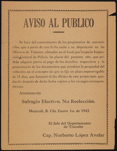 Aviso al publico : se hace del conocimiento de los propietarios de automóviles que a partir de esta fecha están a su disposición en las Oficinas de Tránsito ... las placas del presente año