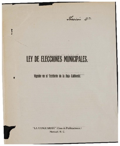 Ley de elecciones municipales. Vigente en el Territorio de la Baja California