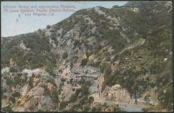 Circular bridge and approaching roadway, Mt. Lowe Division, Pacific Electric Railway, Los Angeles, Cal