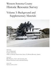 Western Sonoma County historic resources survey. Volume 3. Background and supplementary materials