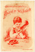 Carter's Little Liver Pills always cure sick headache [inscribed]