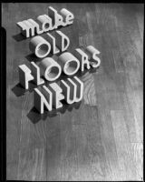 "Make Old Floors New," advertisement photograph of "Double X Floor Cleaner," circa 1934