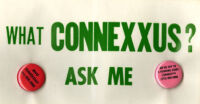 "What Connexxus?" Bumper Sticker and Pins