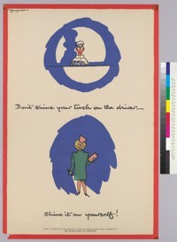 Don't shine your touch on the driver--shine it on yourself!