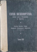 Cuba Descriptiva: Datos sombre Municipios y Barrios, Tomo VIII - Santa Clara
