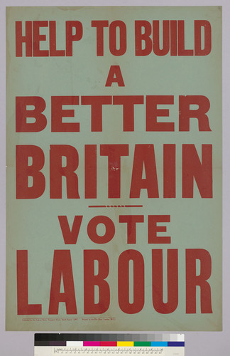 Help to build a better Britain: Vote Labour