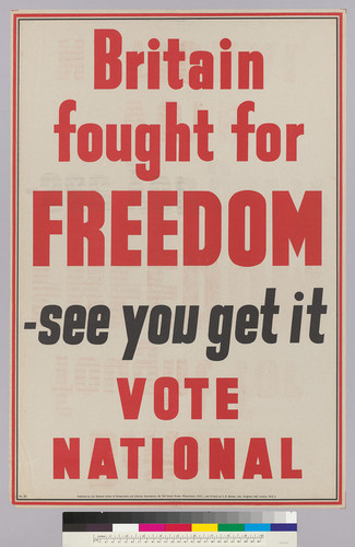 Britain fought for freedom-see you get it: Vote National