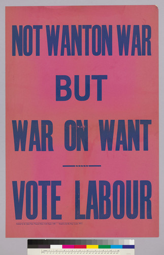 Not wanton war but war on want: Vote Labour